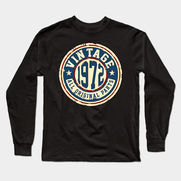 Vintage 1972 All Original Parts Long Sleeve T-Shirt by mcgags